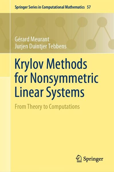 Krylov Methods for Nonsymmetric Linear Systems (eBook, PDF) Krylov Methods for Nonsymmetric Linear Systems (eBook, PDF)