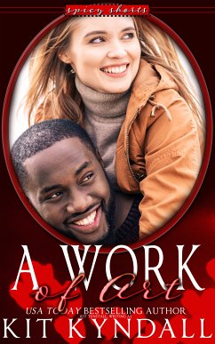 A Work of Art (SpicyShorts) (eBook, ePUB) - Kyndall, Kit