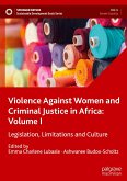 Violence Against Women and Criminal Justice in Africa: Volume I
