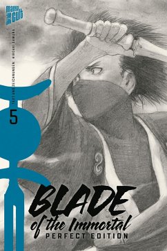 Blade of the Immortal - Perfect Edition / Blade of the Immortal Bd.5 - Samura, Hiroaki