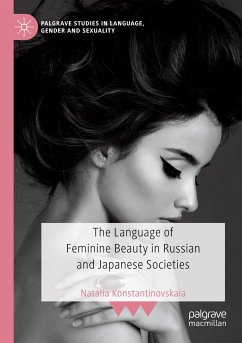 The Language of Feminine Beauty in Russian and Japanese Societies - Konstantinovskaia, Natalia