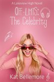 Off Limits: The Celebrity (eBook, ePUB)