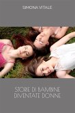 Storie di Bambine diventate Donne (eBook, ePUB)