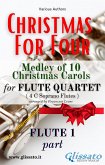 Flute 1 part - Flute Quartet Medley "Christmas for four" (fixed-layout eBook, ePUB)