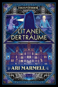 Arkham Horror: Litanei der Träume - Marmell, Ari