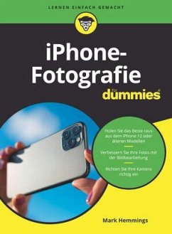 iPhone-Fotografie für Dummies - Hemmings, Mark