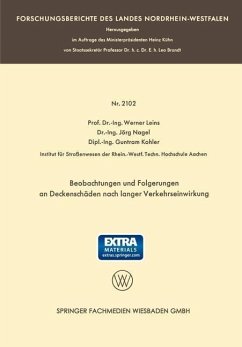 Beobachtungen und Folgerungen an Deckenschäden nach langer Verkehrseinwirkung (eBook, PDF) - Leins, -Ing. Werner; Nagel, -Ing. Jörg; Kohler, Dipl. -Ing. Guntram
