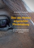 Über den Mythos artgerechter Pferdehaltung (eBook, ePUB)