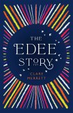The Edee Story (eBook, ePUB)