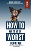 How to Write Your Worst Book Ever (Authorpreneur, #2) (eBook, ePUB)