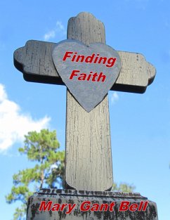 Finding Faith (eBook, ePUB) - Bell, Mary Gant