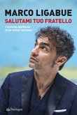 Salutami tuo fratello (eBook, ePUB)