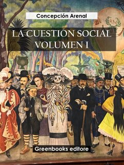 La cuestión social volumen I (eBook, ePUB) - Arenal, Concepción