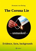 The Corona Lie - unmasked