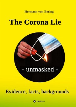 The Corona Lie - unmasked - Bering, Hermann von