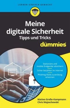 Meine digitale Sicherheit Tipps und Tricks für Dummies - Große-Kampmann, Matteo;Wojzechowski, Chris