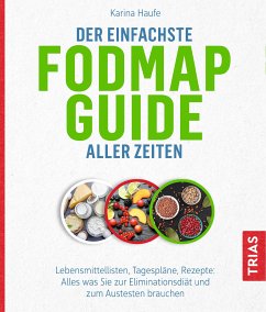 Der einfachste FODMAP-Guide aller Zeiten (eBook, ePUB) - Haufe, Karina