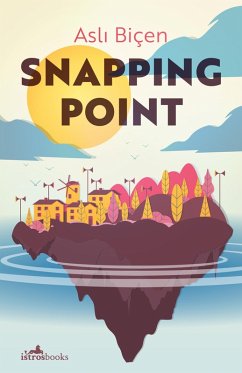 Snapping Point (eBook, ePUB) - Biçen, Asli