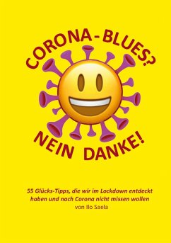Corona-Blues? Nein danke! (eBook, ePUB) - Saela, Ilo