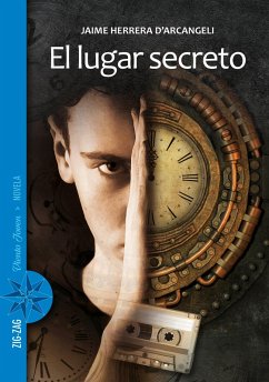 El lugar secreto (eBook, ePUB) - Herrera D'Arcangeli, Jaime