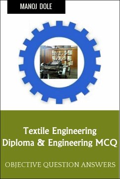 Cover Textile Engineering Diploma Engineering MCQ (eBook, ePUB)