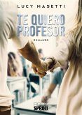 Te Quiero Profesor (eBook, ePUB)