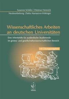 Wissenschaftliches Arbeiten an deutschen Universitäten - Schäfer, Susanne;Heinrich, Dietmar