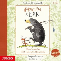 Haufenweise echt waldige Abenteuer / Hörnchen & Bär Bd.1 (3 Audio-CDs) - Schmachtl, Andreas H.