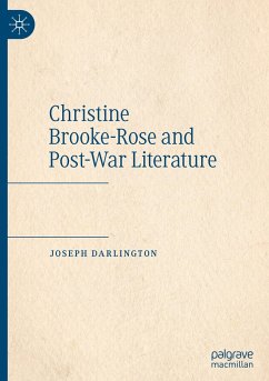 Christine Brooke-Rose and Post-War Literature - Darlington, Joseph