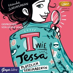 Plötzlich Geheimagentin! / T wie Tessa Bd.1 (1 MP3-CD) - Scheunemann, Frauke