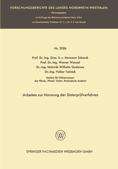 Arbeiten zur Normung der Sinterprüfverfahren (eBook, PDF) - Schenck, Hermann Rudolf; Wenzel, Werner; Gudenau, Heinrich-Wilhelm; Totzeck, Volker