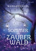 Sommer im Zauberwald (eBook, ePUB)