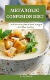 Metabolic Confusion Diet (eBook, ePUB)