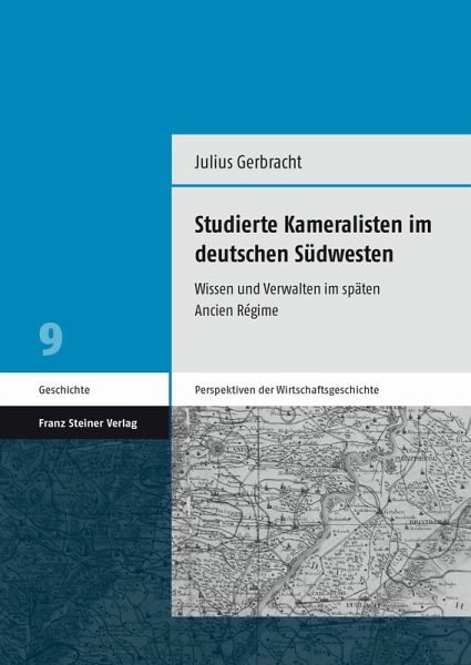 Studierte Kameralisten im deutschen Südwesten (eBook, PDF) Studierte Kameralisten im deutschen Südwesten (eBook, PDF)