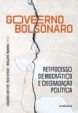 Governo Bolsonaro: retrocesso democrático e degradação política (eBook, ePUB)