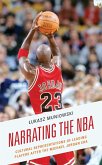 Narrating the NBA (eBook, ePUB)