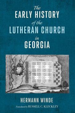 The Early History of the Lutheran Church in Georgia (eBook, ePUB)