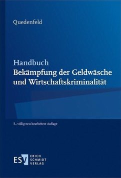 Handbuch Bekämpfung der Geldwäsche und Wirtschaftskriminalität (eBook, PDF) - Quedenfeld, Rüdiger