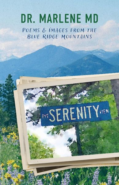 Serenity View: Poems & Images from the Blue Ridge Mountains (eBook, ePUB)