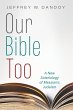 Our Bible Too (eBook, ePUB) - Bild 1