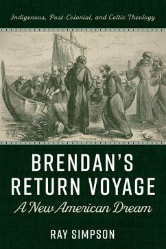 Brendan's Return Voyage: A New American Dream (eBook, ePUB) Brendan's Return Voyage: A New American Dream (eBook, ePUB)