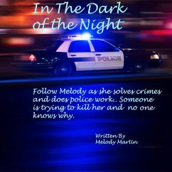 In the Dark of the Night (eBook, ePUB) - Martin, Melody