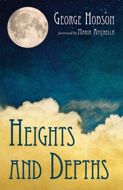 Heights and Depths (eBook, ePUB) - Hobson, George