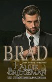 Brad: A Christian Romance (Dixon Brothers, #1) (eBook, ePUB) Brad: A Christian Romance (Dixon Brothers, #1) (eBook, ePUB)