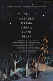 The Methuen Drama Book of Trans Plays (eBook, PDF)