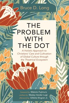 The Problem with The Dot (eBook, ePUB) - Long, Bruce D.