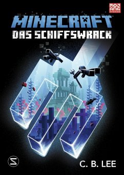 Sas Schiffswrack / Minecraft Bd.6 (eBook, ePUB) - Lee, C. B.