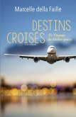 Destins croisés (eBook, ePUB) Destins croisés (eBook, ePUB)