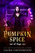 Pumpkin Spice And All Things Nice... - Bild 1
