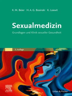 Sexualmedizin (eBook, ePUB) - Beier, Klaus M.; Bosinski, Hartmut A. G.; Loewit, Kurt